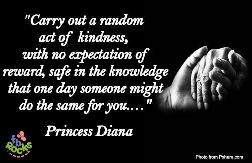 Princess Diana Carry out a random act of kindness